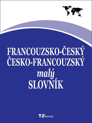 cover image of Francouzsko-český/ česko-francouzský malý slovník
